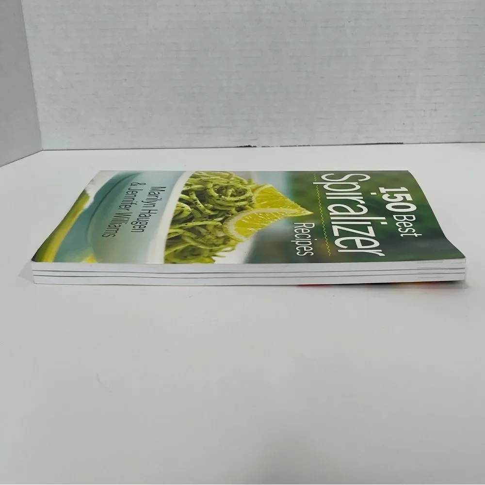 150 Best Spiralizer Recipes by Marilyn Haugen & Jennifer Williams Vegetable Dish